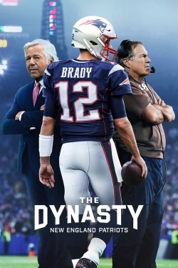 watch The Dynasty: New England Patriots