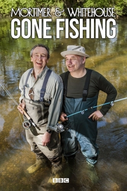 watch Mortimer & Whitehouse: Gone Fishing