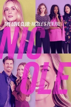 watch The Love Club: Nicole's Story