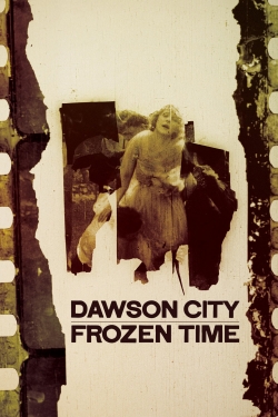 watch Dawson City: Frozen Time