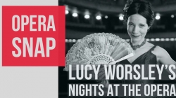 watch Lucy Worsley's Nights at the Opera