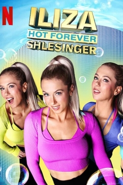 watch Iliza Shlesinger: Hot Forever