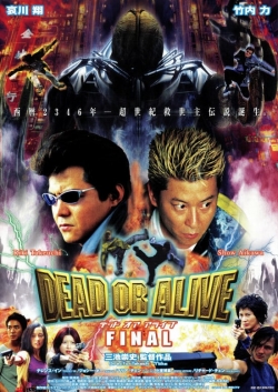 watch Dead or Alive: Final